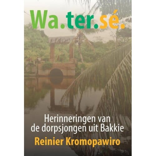 Watersé - Reinier Kromopawiro