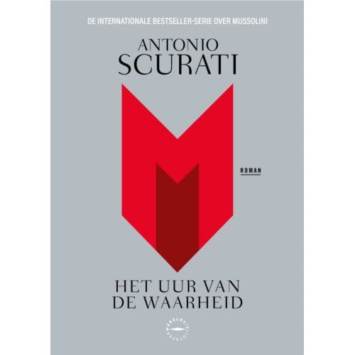 M. Het Uur Van De Waarheid - Antonio Scurati