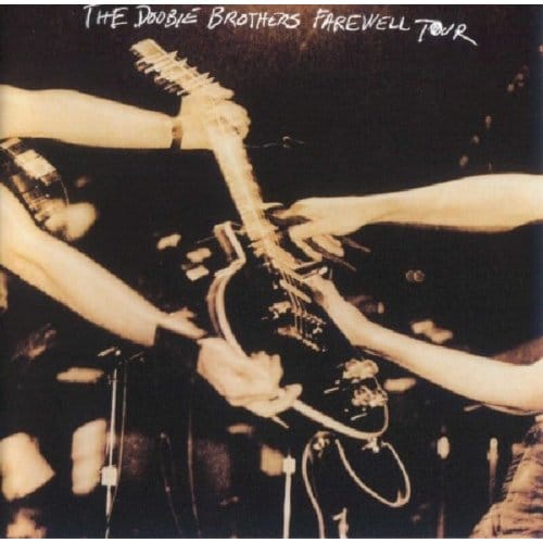 Farewell Tour (Live) - The Doobie Brothers
