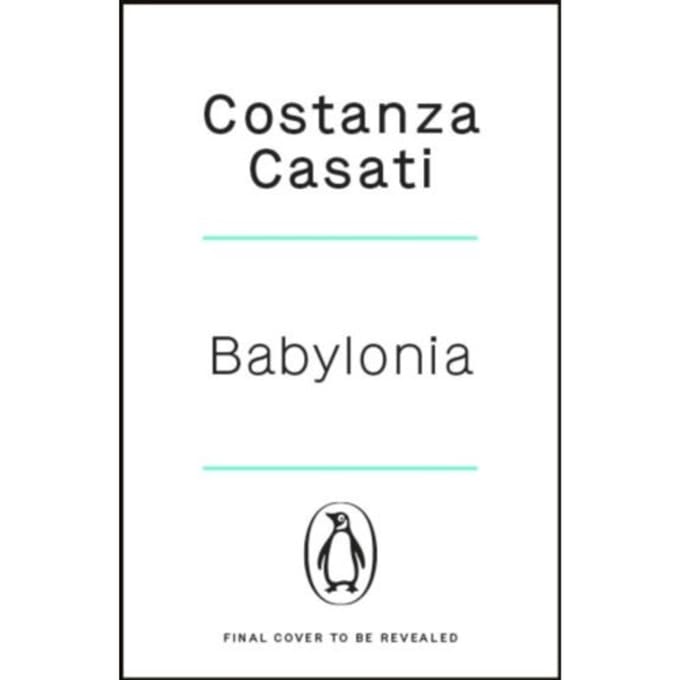 Babylonia - Costanza Casati