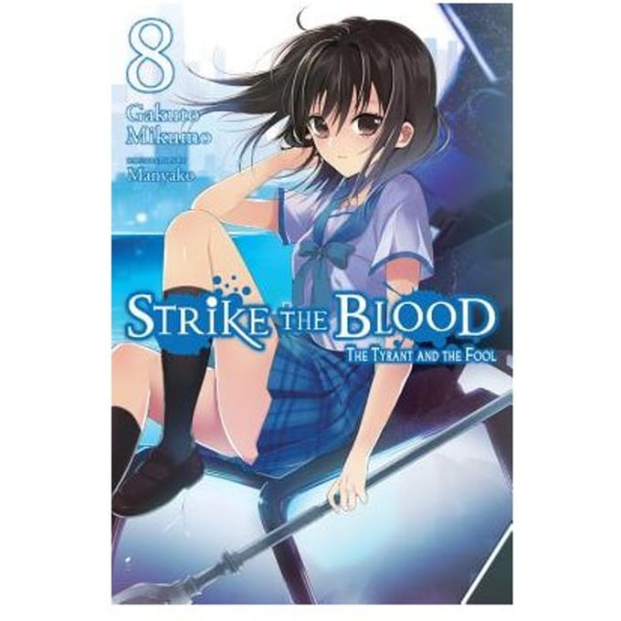 Strike The Blood, Vol. 8 (Light Novel) - Gakuto Mikumo