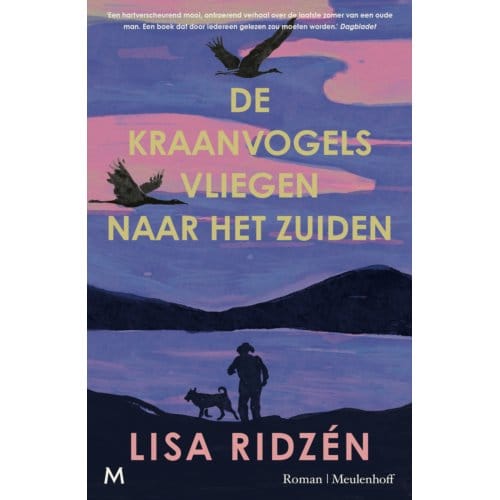 De Kraanvogels Vliegen Naar Het Zuiden - Lisa Ridzén