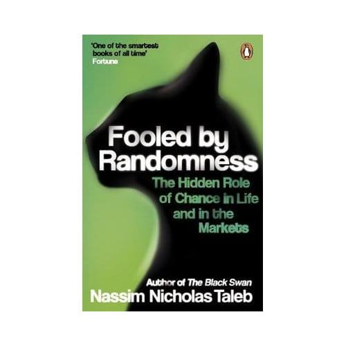 Fooled By Randomness - Nassim Nicholas Taleb