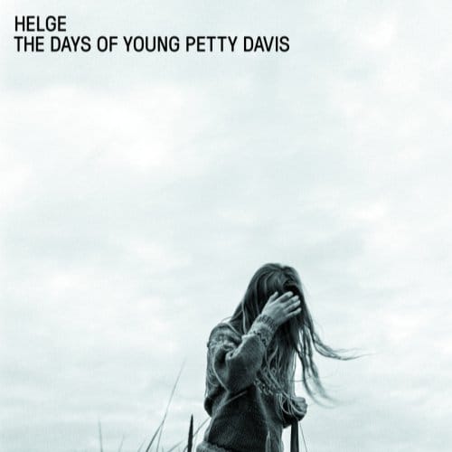 Days Of Young Petty Davis - Helge