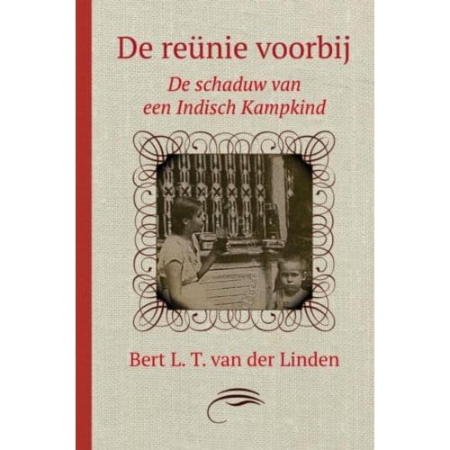 De Reünie Voorbij - Bert L. T. van der Linden