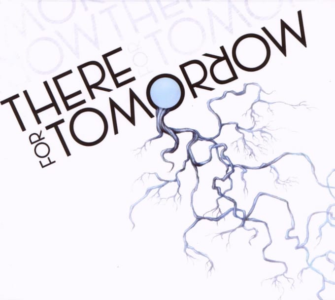 There For Tomorrow