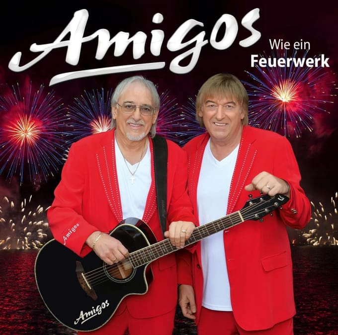 Wie Ein Feuerwerk - Amigos