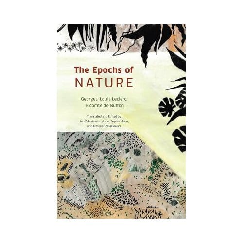 The Epochs Of Nature - Georges-Louis Leclerc