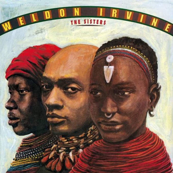 The Sisters - Weldon Irvine