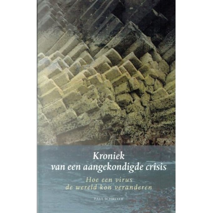 Kroniek Van Een Aangekondigde Crisis - Paul Schreyer