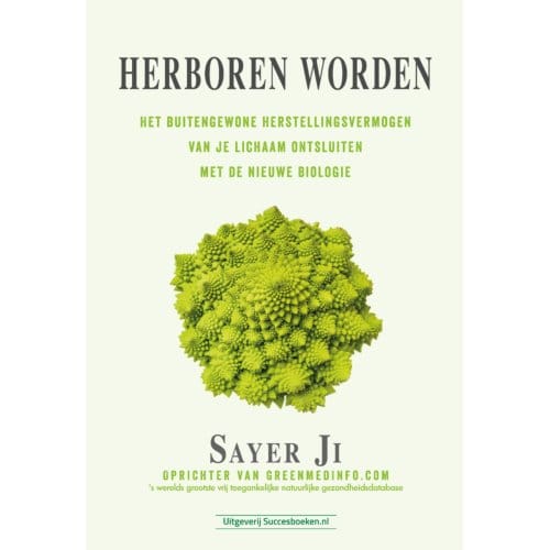 Herboren Worden - Sayer Ji