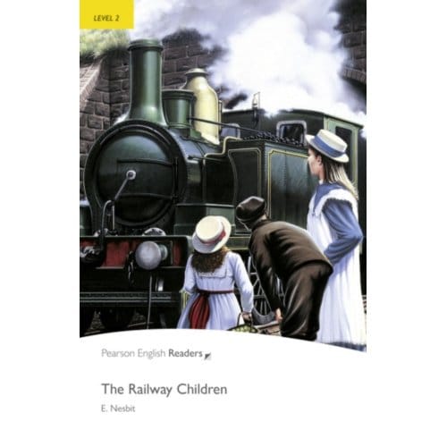 Level 2: The Railway Children - Pearson English Graded Readers - E. Nesbit