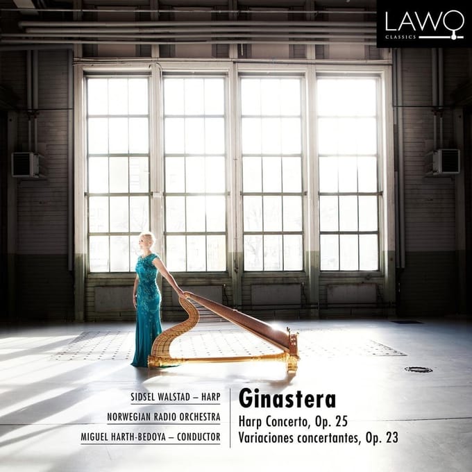 Ginastera: Harp Concerto Op.25/Variaciones Concertantes - Sidsel Walstad