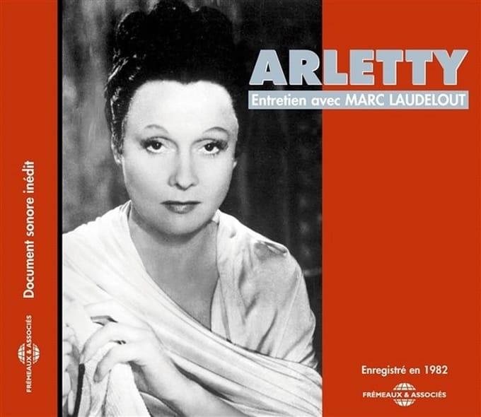 Arletty - Entretien Avec Marc Laudelout (CD)