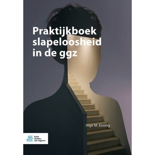 Praktijkboek Slapeloosheid In De Ggz - Inge M. Ensing