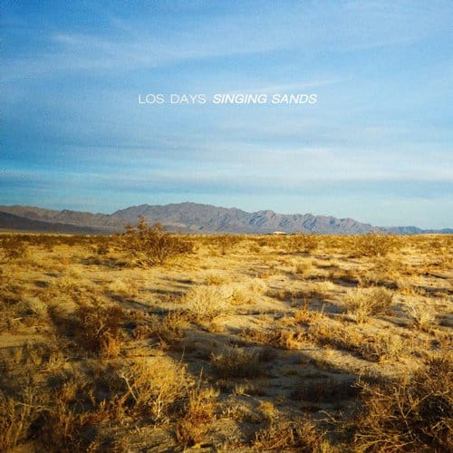 Singing Sands - Los Days