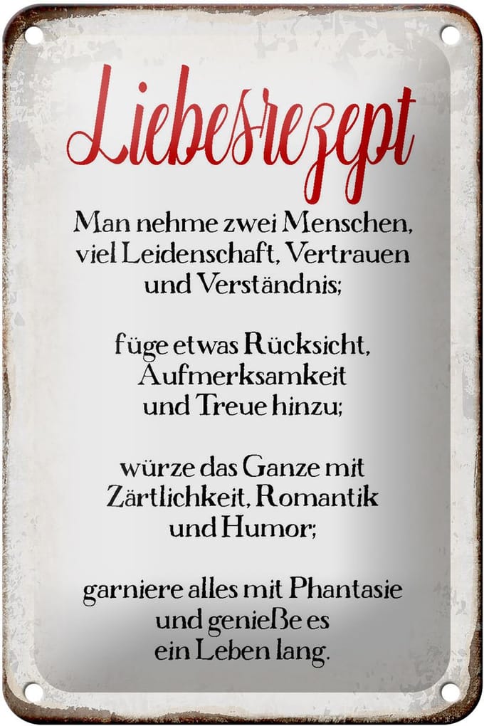 Blechschild Spruch 12x18cm Liebesrezept Retro Schild