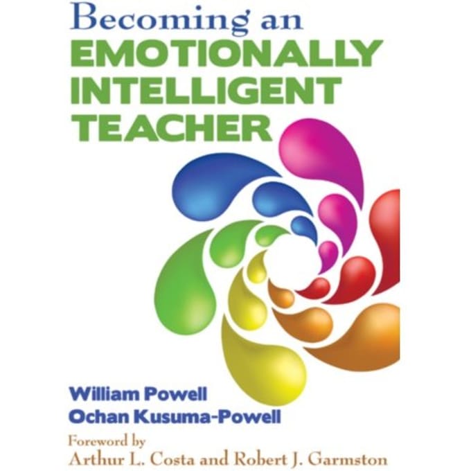 Becoming An Emotionally Intelligent Teacher - Powell