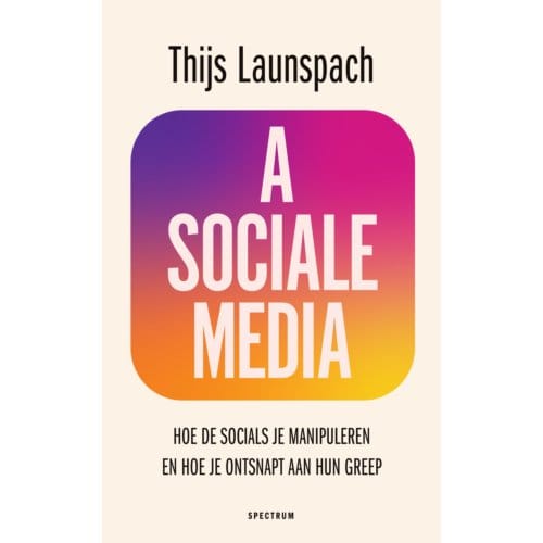 Asociale Media - Thijs Launspach