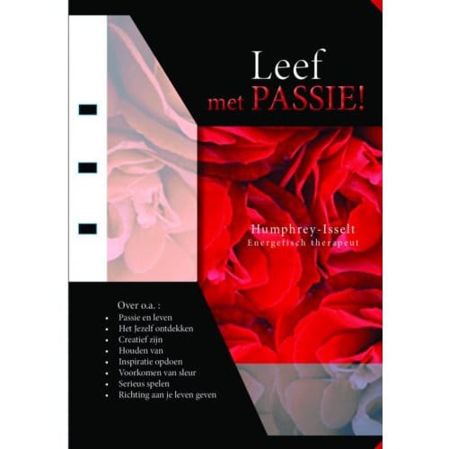 Leef Met Passie! - Humphrey Isselt