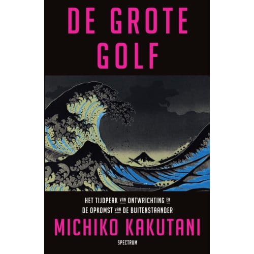 De Grote Golf - Michiko Kakutani
