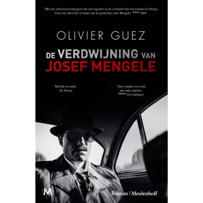 De Verdwijning Van Josef Mengele - Olivier Guez