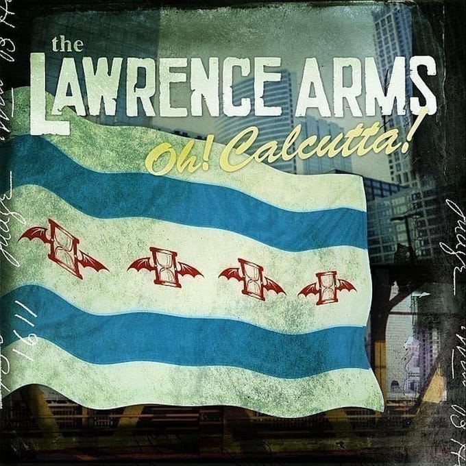 LP Plaat LAWRENCE ARMS   Oh Calcutta FAT7031 FAT WRECK CHOR 2006 VS Rock Gebruikt