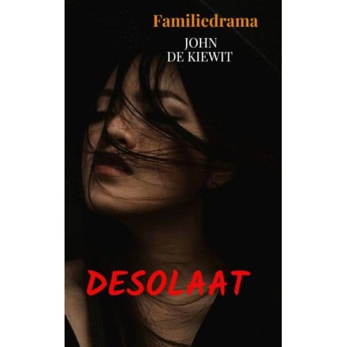 Desolaat - John de Kiewit