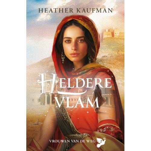 Heldere Vlam - Vrouwen Van De Weg - Heather Kaufman