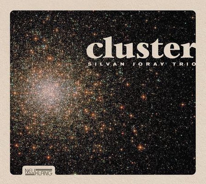 Silvan Joray Trio - Cluster
