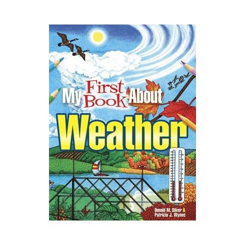 My First Book About Weather - Patricia J. Wynne
