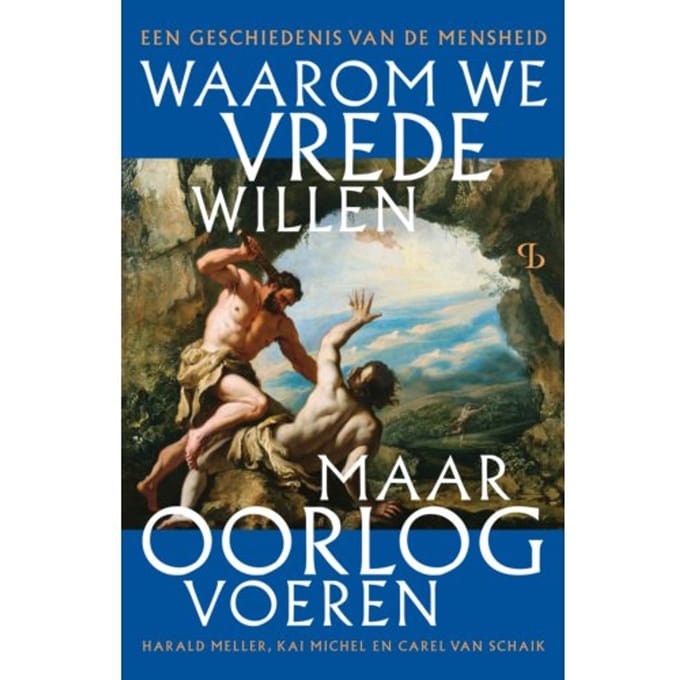 Waarom We Vrede Willen, Maar Oorlog Voeren - Kai Michel