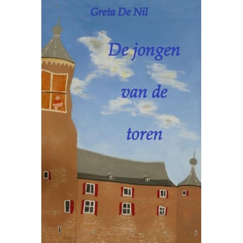 De Jongen Van De Toren - Greta de Nil