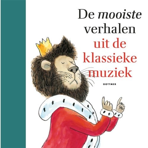 De Mooiste Verhalen Uit De Klassieke Muziek - Diversen
