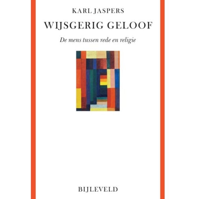 Wijsgerig Geloof - Karl Jaspers