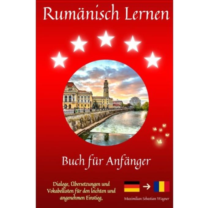 Rumänisch Lernen - Maximilian Sebastian Wagner