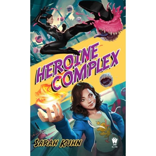 Heroine Complex - Heroine Complex - Sarah Kuhn