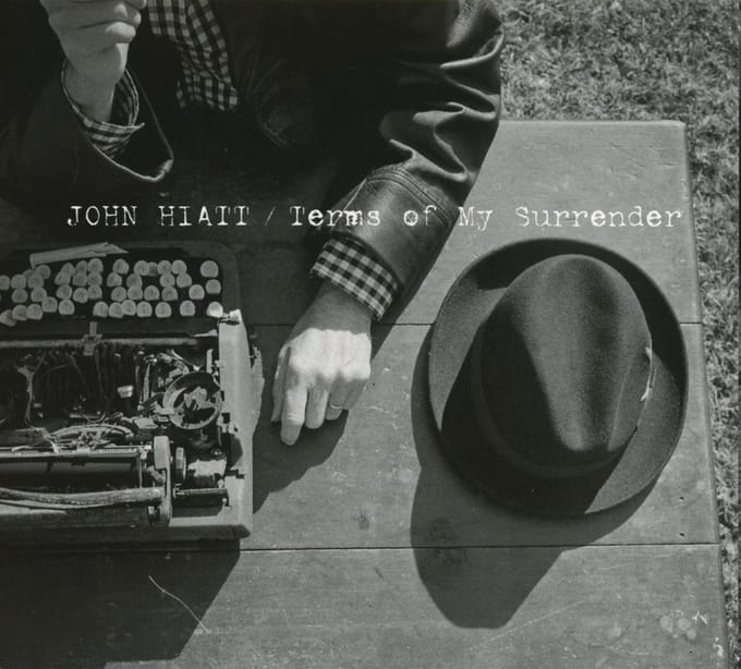 Terms Of My Surrender - John Hiatt