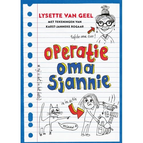 Operatie: Oma Sjannie - Lysette van Geel