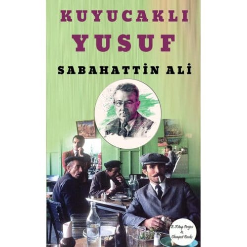 Kuyucaklı Yusuf - Sabahattin Ali