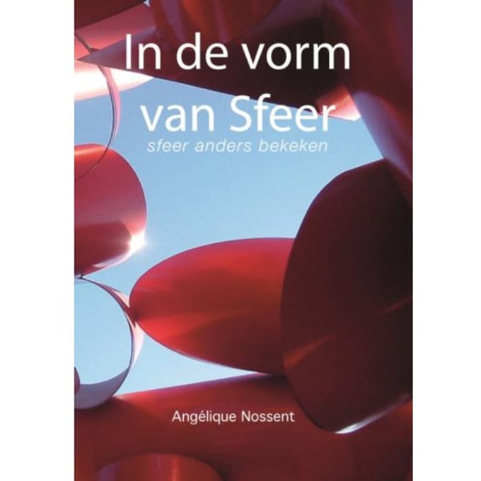 In De Vorm Van Sfeer - Angélique Nossent