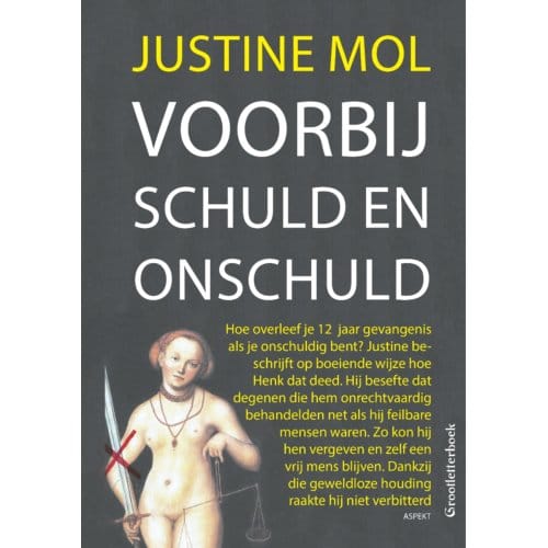 Voorbij Schuld En Onschuld - Justine Mol