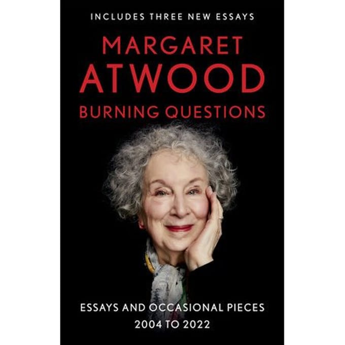 Burning Questions - Atwood, Margaret