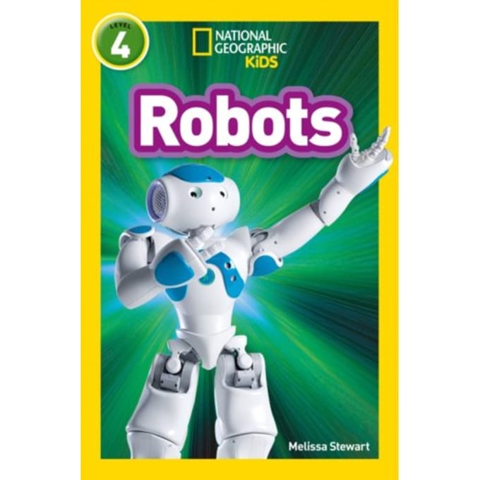Robots - National Geographic Readers - Melissa Stewart