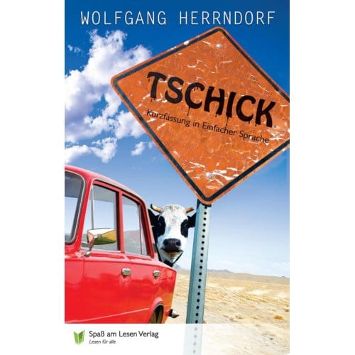 Tschick In Einfacher Sprache - Wolfgang Herrndorf