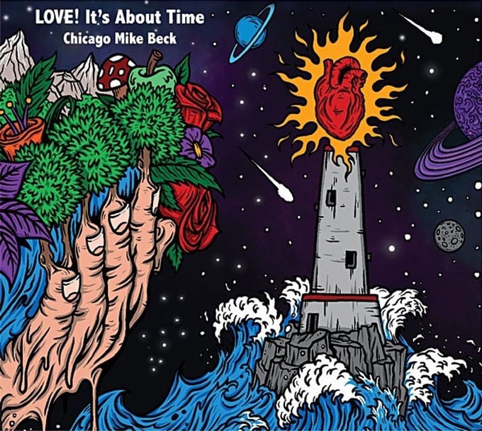 Chicago Mike Beck - Love! It's About Time (CD)
