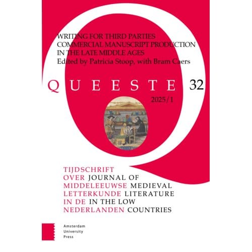 Writing For Third Parties. Commercial Manuscript Production In The Late Middle Ages - Queeste