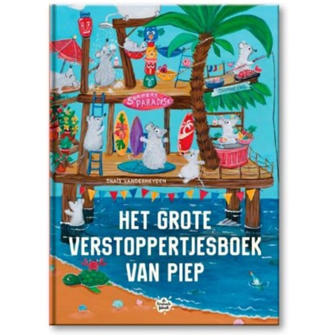 Het Grote Verstoppertjesboek Van Piep - Thaïs Vanderheyden