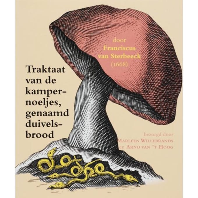 Traktaat Van De Kampernoeljes, Genaamd Duivelsbrood - Zeven Provincien Reeks - F. van Sterbeeck