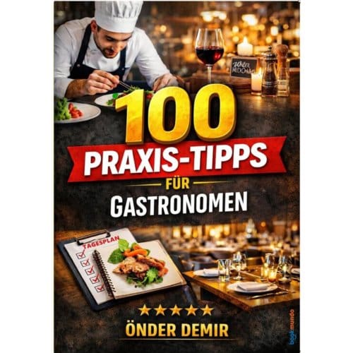 100 Praxis-Tipps Für Gastronomen - Önder Demir